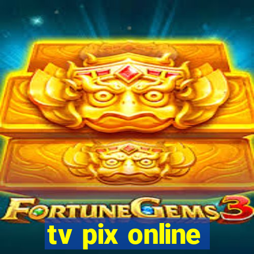 tv pix online