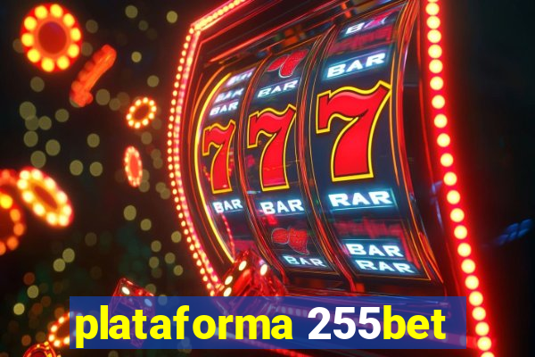 plataforma 255bet