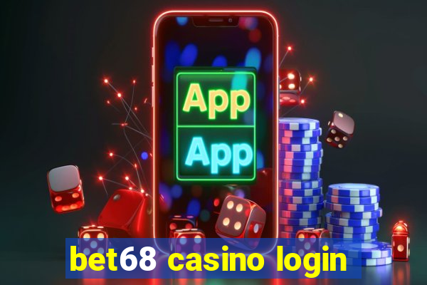 bet68 casino login