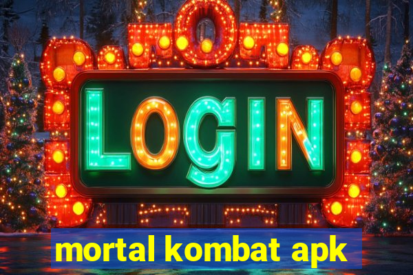 mortal kombat apk