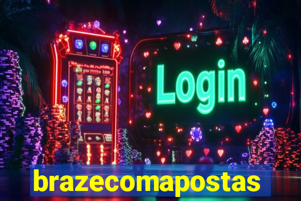 brazecomapostas