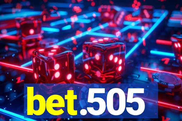 bet.505