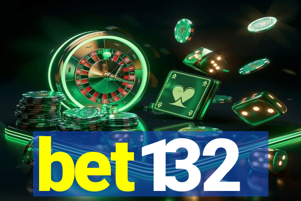 bet132