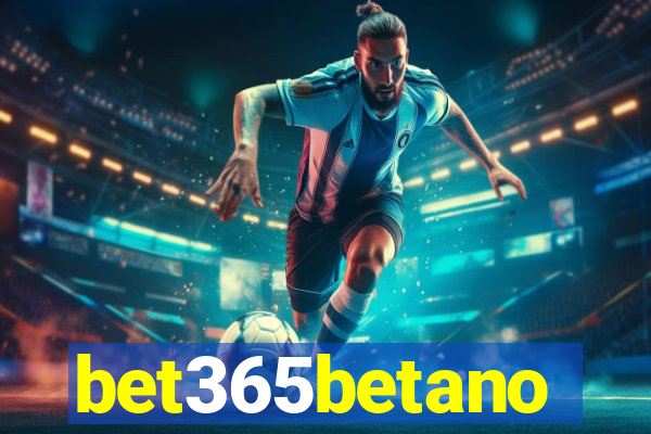 bet365betano