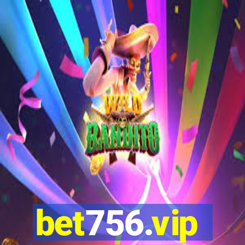 bet756.vip