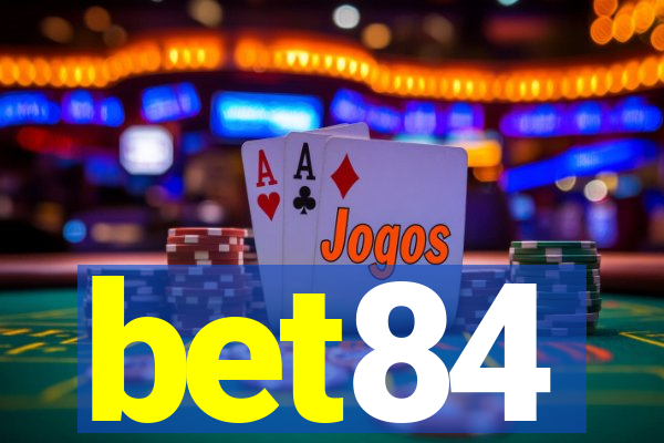 bet84