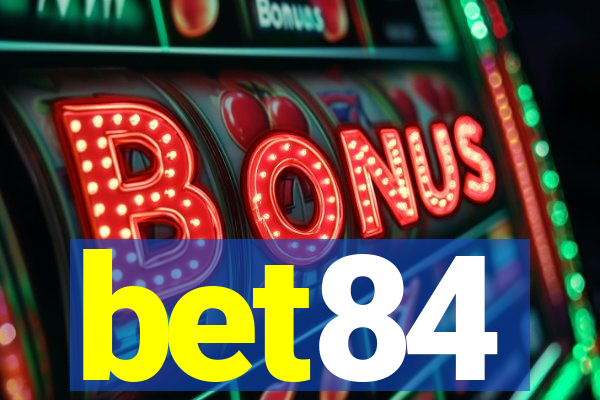 bet84