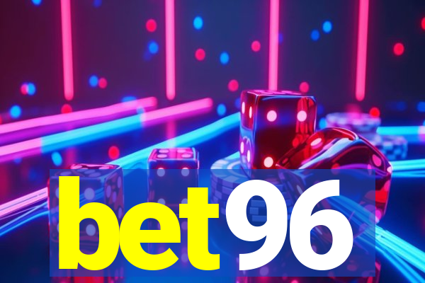 bet96