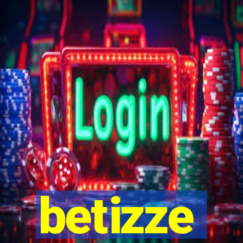 betizze