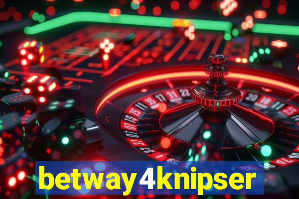 betway4knipser