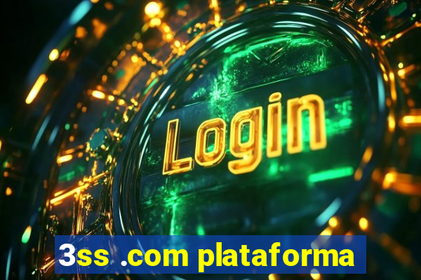 3ss .com plataforma