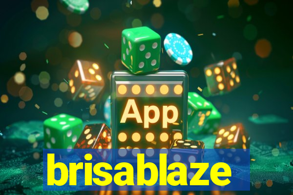 brisablaze