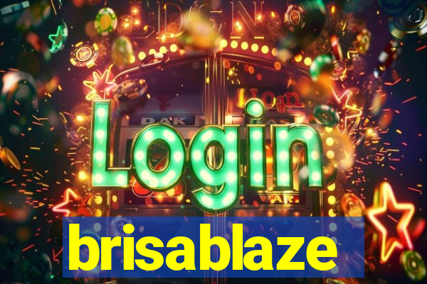 brisablaze