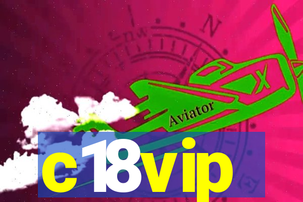 c18vip