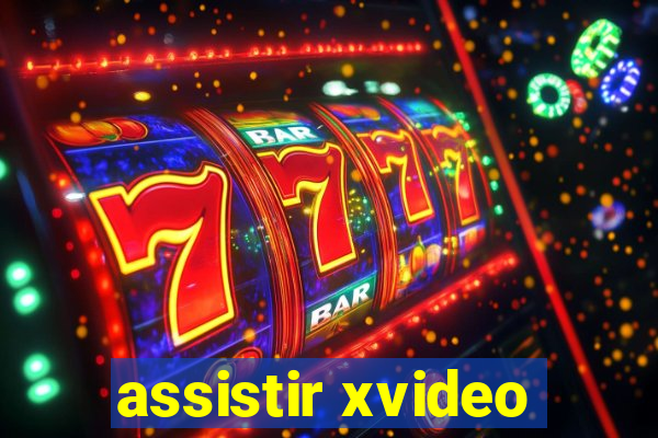 assistir xvideo