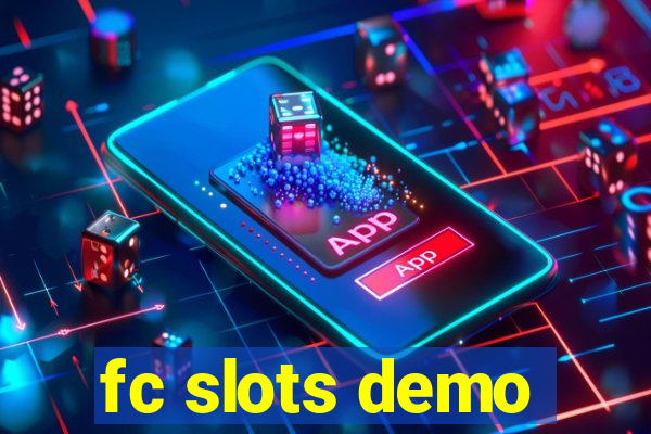 fc slots demo