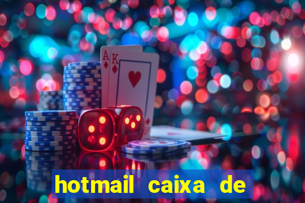 hotmail caixa de entrada entrar