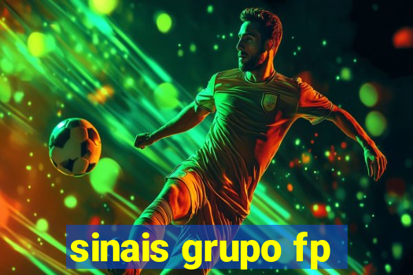 sinais grupo fp