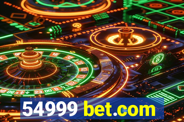 54999 bet.com