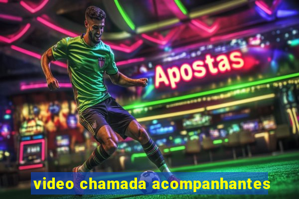 video chamada acompanhantes