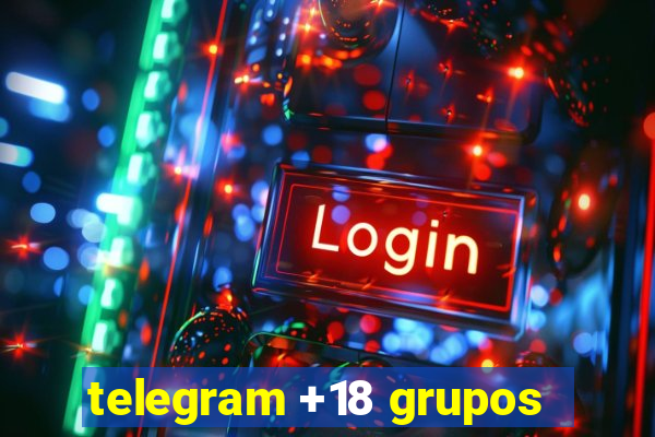 telegram +18 grupos