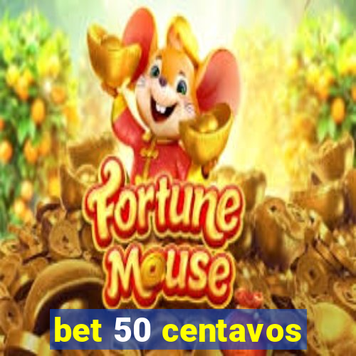 bet 50 centavos