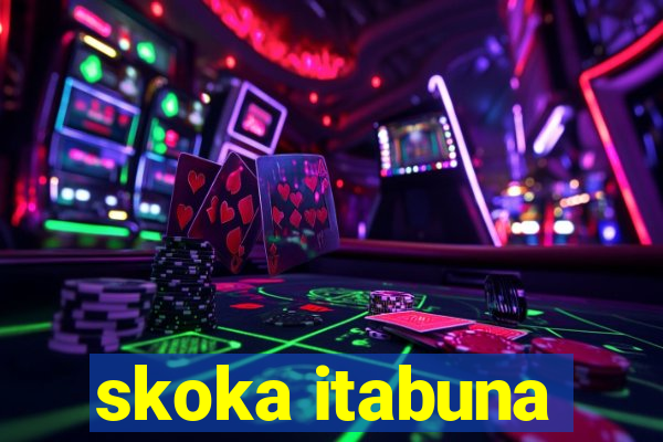 skoka itabuna