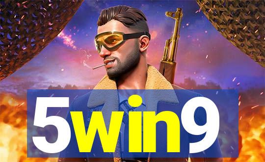 5win9