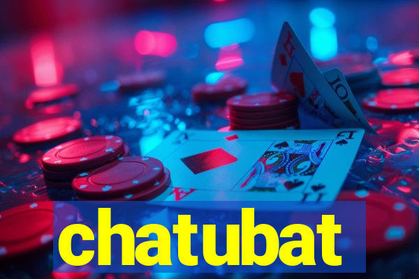 chatubat