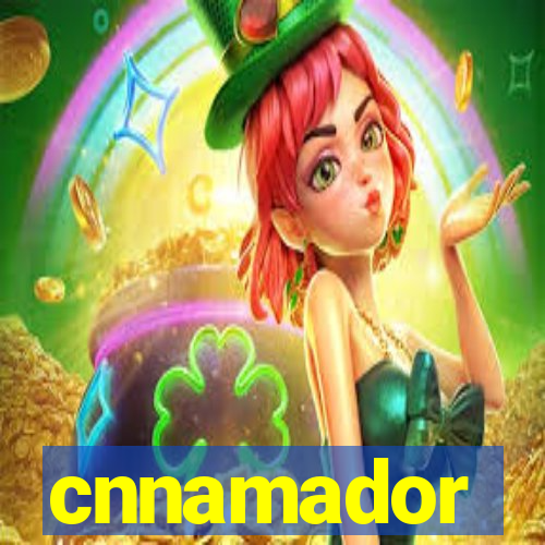 cnnamador