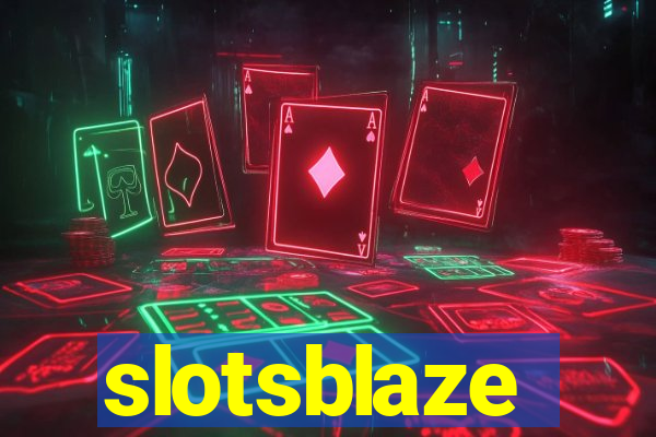 slotsblaze