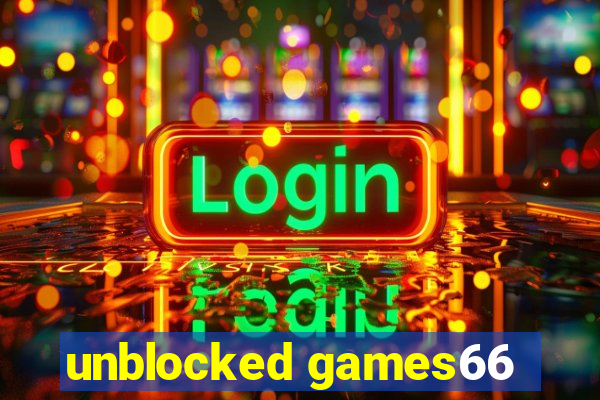 unblocked games66