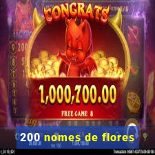 200 nomes de flores