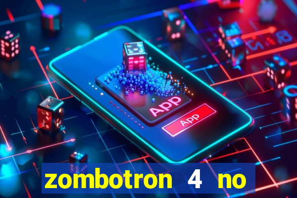 zombotron 4 no click jogos