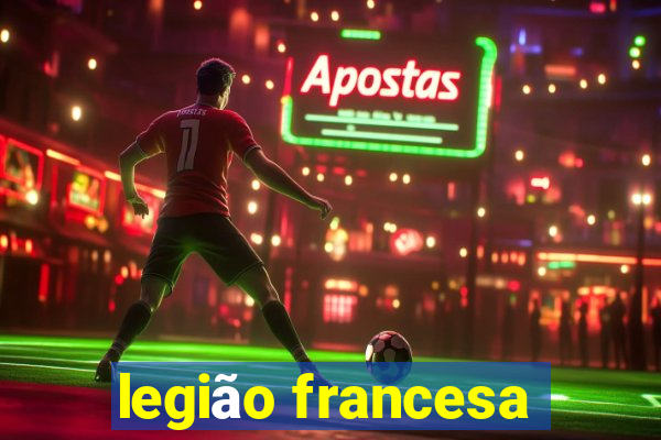 legião francesa