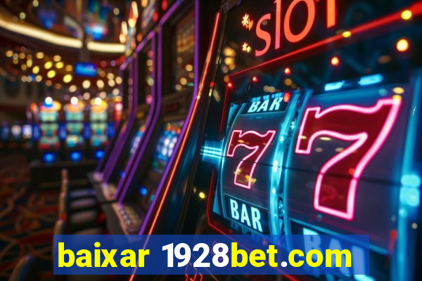 baixar 1928bet.com