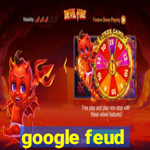 google feud