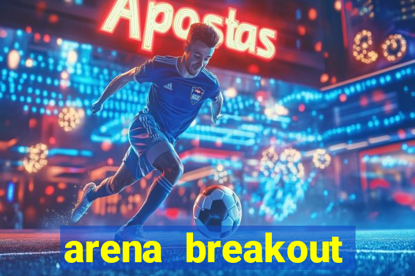 arena breakout infinite como jogar