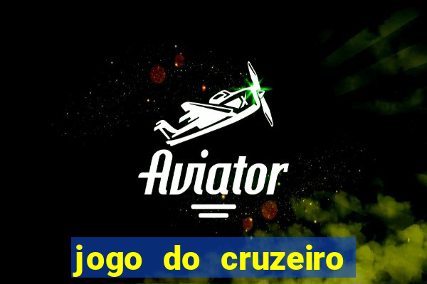 jogo do cruzeiro ao vivo hd