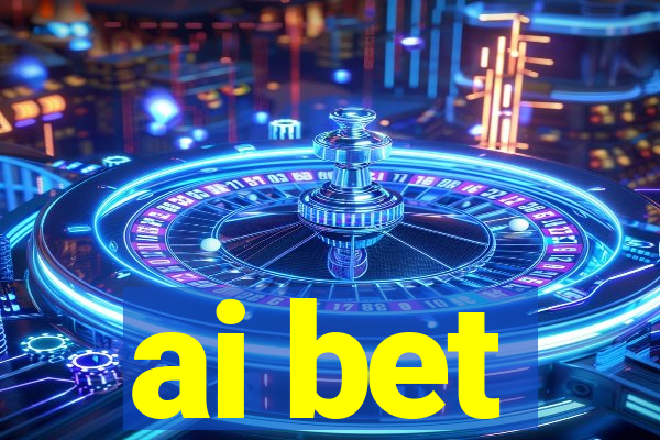 ai bet