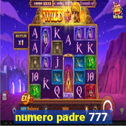 numero padre 777