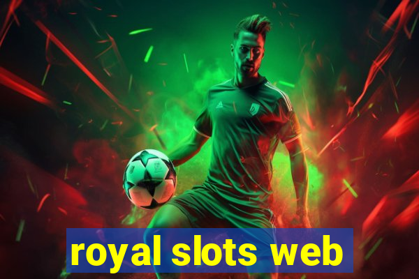 royal slots web