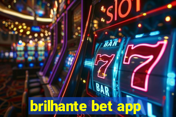 brilhante bet app