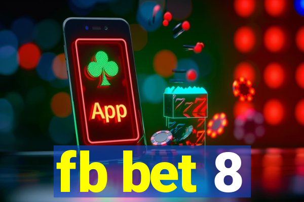 fb bet 8