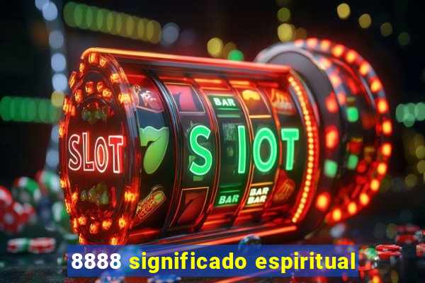 8888 significado espiritual