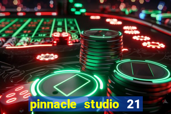 pinnacle studio 21 ultimate download crackeado