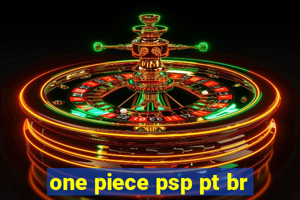 one piece psp pt br