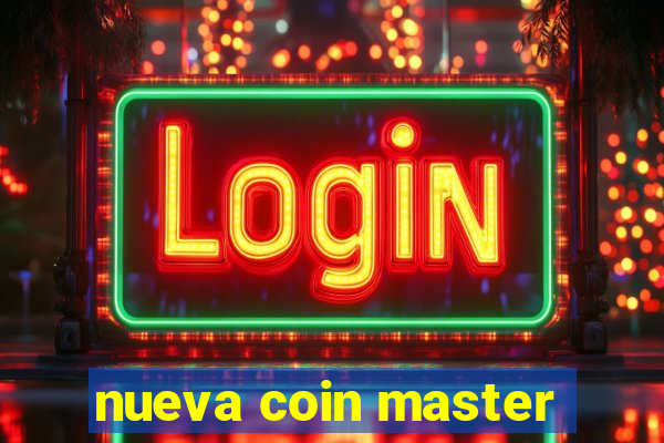 nueva coin master