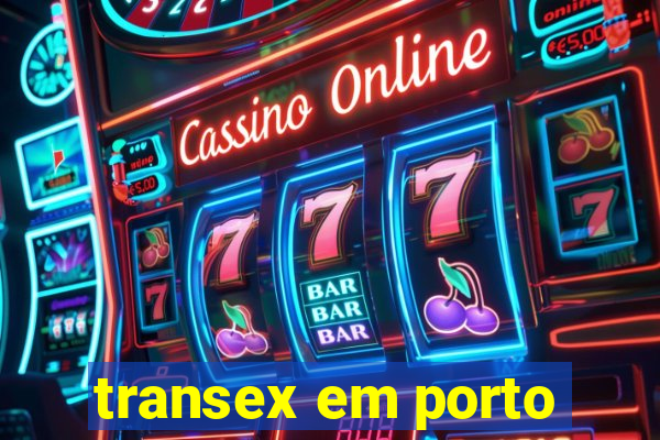 transex em porto