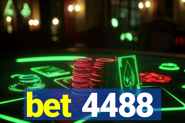 bet 4488